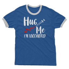 Load image into Gallery viewer, Hug Me I'm Vaccinated Adult Ringer T-Shirt