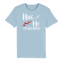 Load image into Gallery viewer, Hug Me I'm Vaccinated Premium Organic Adult T-Shirt