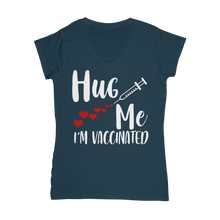 Load image into Gallery viewer, Hug Me I'm Vaccinated Classic Women's V-Neck T-Shirt