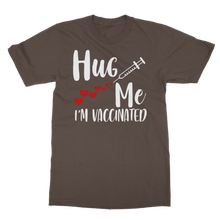 Load image into Gallery viewer, Hug Me I'm Vaccinated Classic Heavy Cotton Adult T-Shirt
