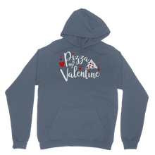 Load image into Gallery viewer, Pizza is My Valentine Classic Adult Hoodie