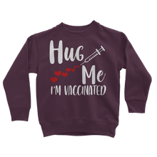 Load image into Gallery viewer, Hug Me I'm Vaccinated Classic Kids Sweatshirt