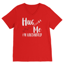 Load image into Gallery viewer, Hug Me I'm Vaccinated Classic V-Neck T-Shirt