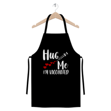 Load image into Gallery viewer, Hug Me I'm Vaccinated Premium Jersey Apron