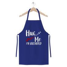 Load image into Gallery viewer, Hug Me I'm Vaccinated Premium Jersey Apron