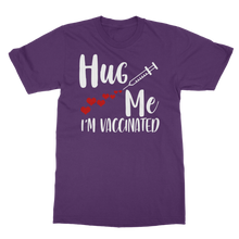 Load image into Gallery viewer, Hug Me I'm Vaccinated Classic Heavy Cotton Adult T-Shirt