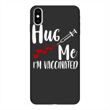 Load image into Gallery viewer, Hug Me I'm Vaccinated Back Printed Black Soft Phone Case