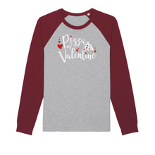 Load image into Gallery viewer, Pizza is My Valentine Organic Raglan Long Sleeve Shirt