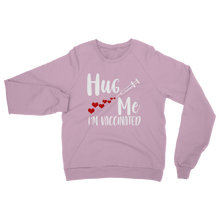 Load image into Gallery viewer, Hug Me I'm Vaccinated Classic Adult Sweatshirt