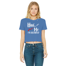Load image into Gallery viewer, Hug Me I'm Vaccinated Classic Women's Cropped Raw Edge T-Shirt