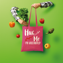 Load image into Gallery viewer, Hug Me I'm Vaccinated Shopper Tote Bag