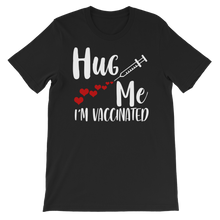 Load image into Gallery viewer, Hug Me I'm Vaccinated Classic Kids T-Shirt