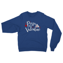 Load image into Gallery viewer, Pizza is My Valentine Classic Adult Sweatshirt
