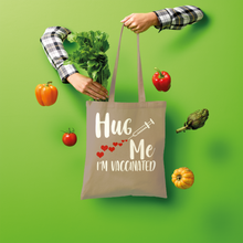 Load image into Gallery viewer, Hug Me I'm Vaccinated Shopper Tote Bag
