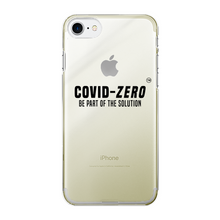 Load image into Gallery viewer, Covid-Zero Collection Back Printed Transparent Hard Phone Case