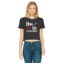 Load image into Gallery viewer, Hug Me I'm Vaccinated Classic Women's Cropped Raw Edge T-Shirt
