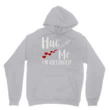 Load image into Gallery viewer, Hug Me I'm Vaccinated Classic Adult Hoodie