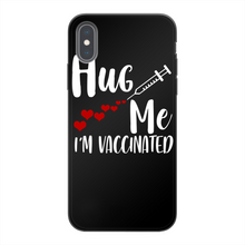 Load image into Gallery viewer, Hug Me I'm Vaccinated Back Printed Black Soft Phone Case