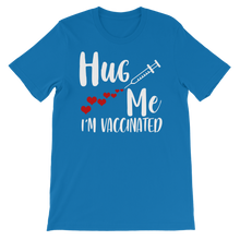 Load image into Gallery viewer, Hug Me I'm Vaccinated Premium Kids T-Shirt