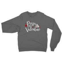 Load image into Gallery viewer, Pizza is My Valentine Classic Adult Sweatshirt
