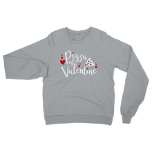 Load image into Gallery viewer, Pizza is My Valentine Classic Adult Sweatshirt