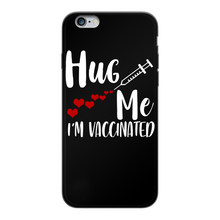 Load image into Gallery viewer, Hug Me I'm Vaccinated Back Printed Black Soft Phone Case