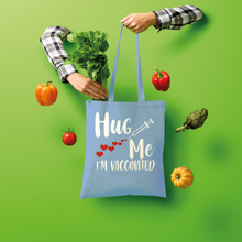 Load image into Gallery viewer, Hug Me I'm Vaccinated Shopper Tote Bag