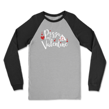 Load image into Gallery viewer, Pizza is My Valentine Classic Raglan Long Sleeve Shirt