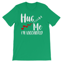 Load image into Gallery viewer, Hug Me I'm Vaccinated Premium Kids T-Shirt