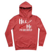 Load image into Gallery viewer, Hug Me I&#39;m Vaccinated Premium Adult Hoodie
