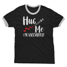 Load image into Gallery viewer, Hug Me I&#39;m Vaccinated Adult Ringer T-Shirt
