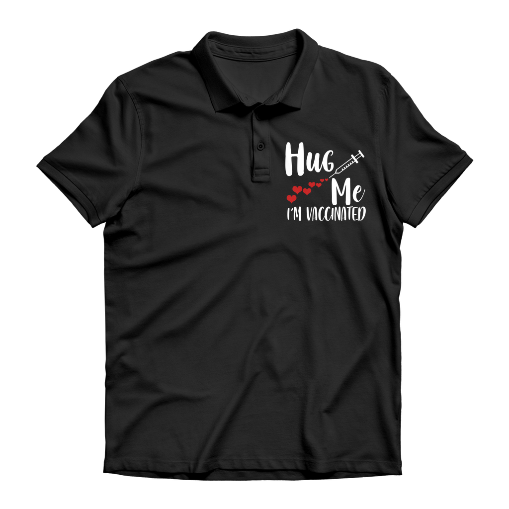 Hug Me I'm Vaccinated Premium Adult Polo Shirt