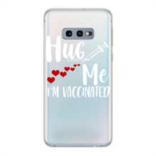 Load image into Gallery viewer, Hug Me I&#39;m Vaccinated Back Printed Transparent Soft Phone Case
