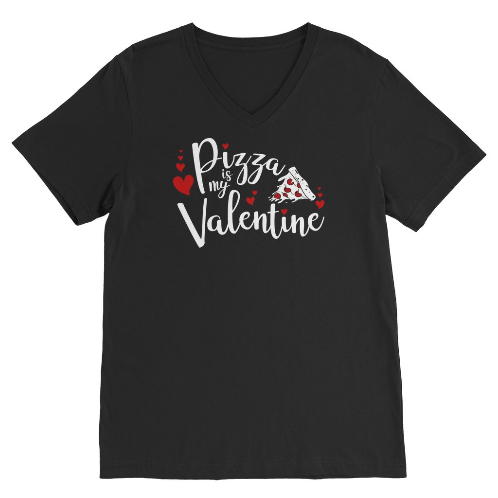 Pizza is My Valentine Classic V-Neck T-Shirt