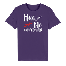 Load image into Gallery viewer, Hug Me I&#39;m Vaccinated Premium Organic Adult T-Shirt
