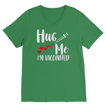 Load image into Gallery viewer, Hug Me I&#39;m Vaccinated Classic V-Neck T-Shirt
