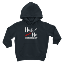 Load image into Gallery viewer, Hug Me I&#39;m Vaccinated Classic Kids Hoodie
