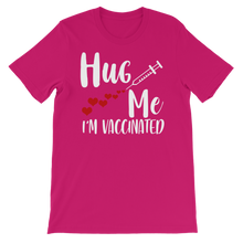 Load image into Gallery viewer, Hug Me I&#39;m Vaccinated Premium Kids T-Shirt
