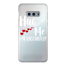 Load image into Gallery viewer, Hug Me I&#39;m Vaccinated Back Printed Transparent Hard Phone Case
