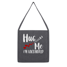 Load image into Gallery viewer, Hug Me I&#39;m Vaccinated Classic Tote Bag
