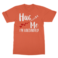 Load image into Gallery viewer, Hug Me I&#39;m Vaccinated Classic Heavy Cotton Adult T-Shirt
