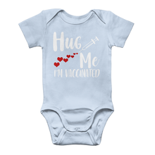 Load image into Gallery viewer, Hug Me I&#39;m Vaccinated Classic Baby Onesie Bodysuit
