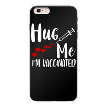 Load image into Gallery viewer, Hug Me I&#39;m Vaccinated Back Printed Black Soft Phone Case
