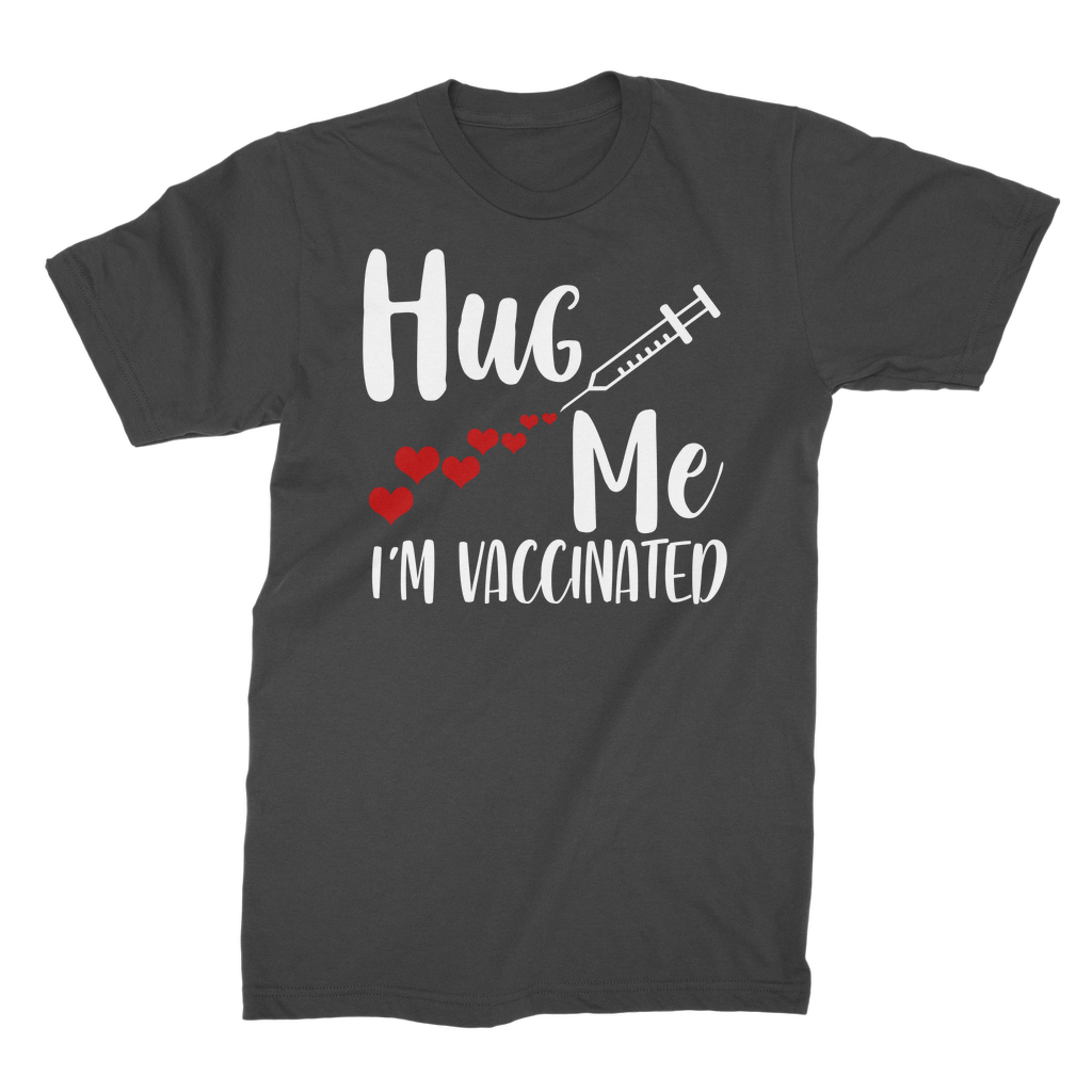 Hug Me I'm Vaccinated Premium Jersey Men's T-Shirt