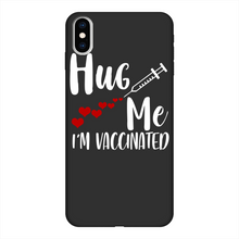 Load image into Gallery viewer, Hug Me I&#39;m Vaccinated Back Printed Black Soft Phone Case
