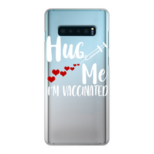 Load image into Gallery viewer, Hug Me I&#39;m Vaccinated Back Printed Transparent Hard Phone Case
