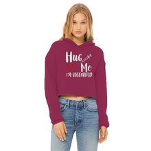 Load image into Gallery viewer, Hug Me I&#39;m Vaccinated Ladies Cropped Raw Edge Hoodie
