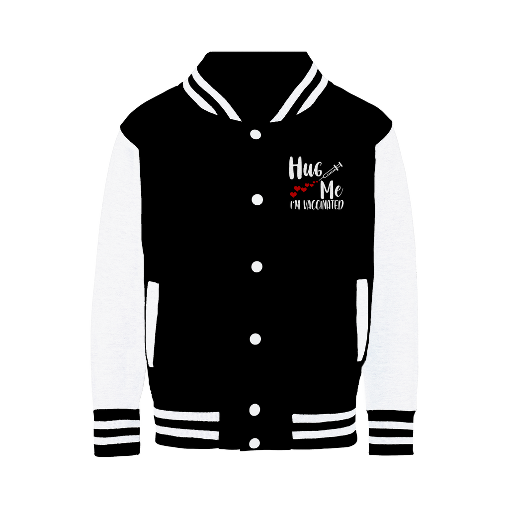 Hug Me I'm Vaccinated Varsity Jacket