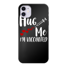 Load image into Gallery viewer, Hug Me I&#39;m Vaccinated Back Printed Black Soft Phone Case
