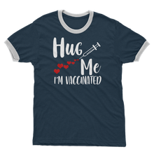 Load image into Gallery viewer, Hug Me I&#39;m Vaccinated Adult Ringer T-Shirt
